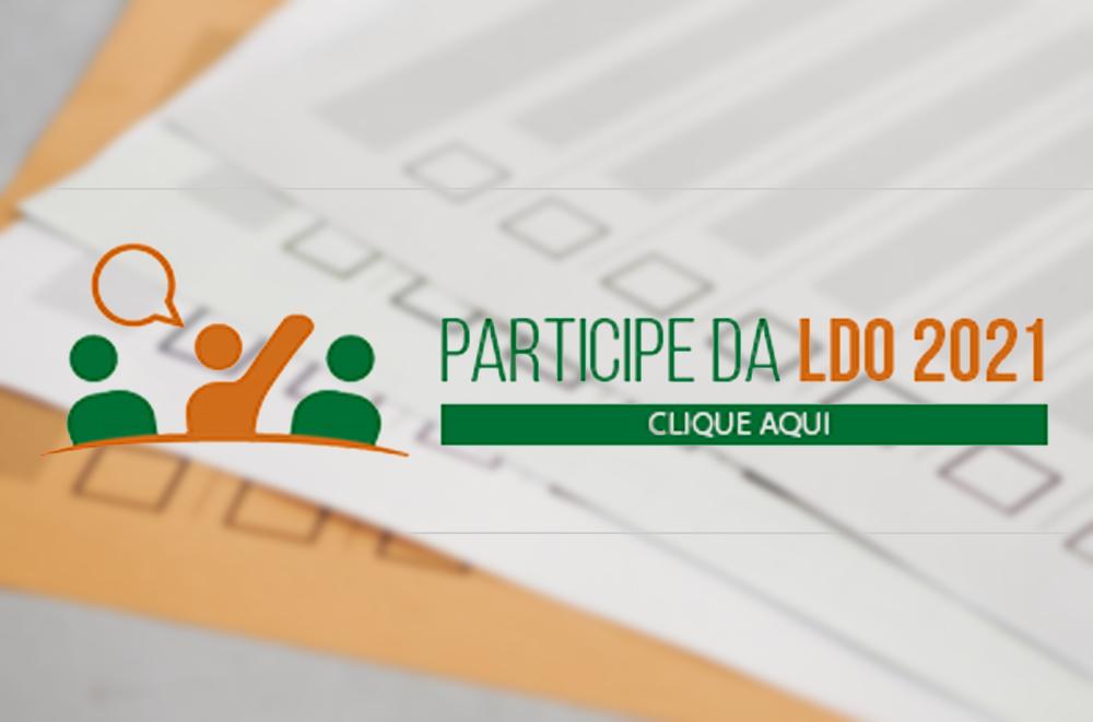 RESPONDA AQUI O FORMULÁRIO DE SUGESTÃO POPULAR PARA ELABORAÇÃO DA LDO – LEI DE DIRETRIZES ORÇAMENTÁRIAS PARA 2021